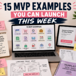 Startup desk with laptop, sticky notes, MVP checklist, landing page wireframe, pre-order mockup, spreadsheet, templates, and 15 MVP examples to launch this week.