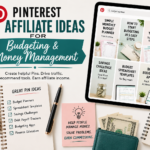 Pinterest affiliate ideas for budgeting and money management with budget planners, spreadsheet templates, budgeting apps and finance education resources