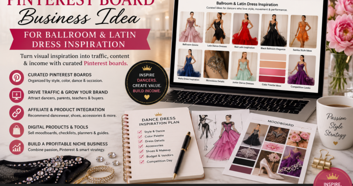 A glamorous Pinterest board business workspace showing ballroom and Latin dress inspiration, dancewear moodboards, dress sketches, color palettes and digital product planning.
